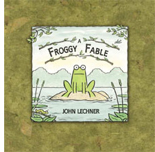 A Froggy Fable by John Lechner