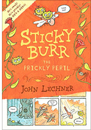Sticky Burr: The Prickly Peril, by John Lechner